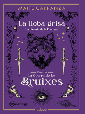 cover image of LA LLOBA GRISA